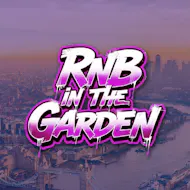 RnB in the Garden at The Garden Vauxhall