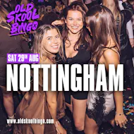 Old Skool Bingo Sat 29th August Nottingham at Ng One Nottingham