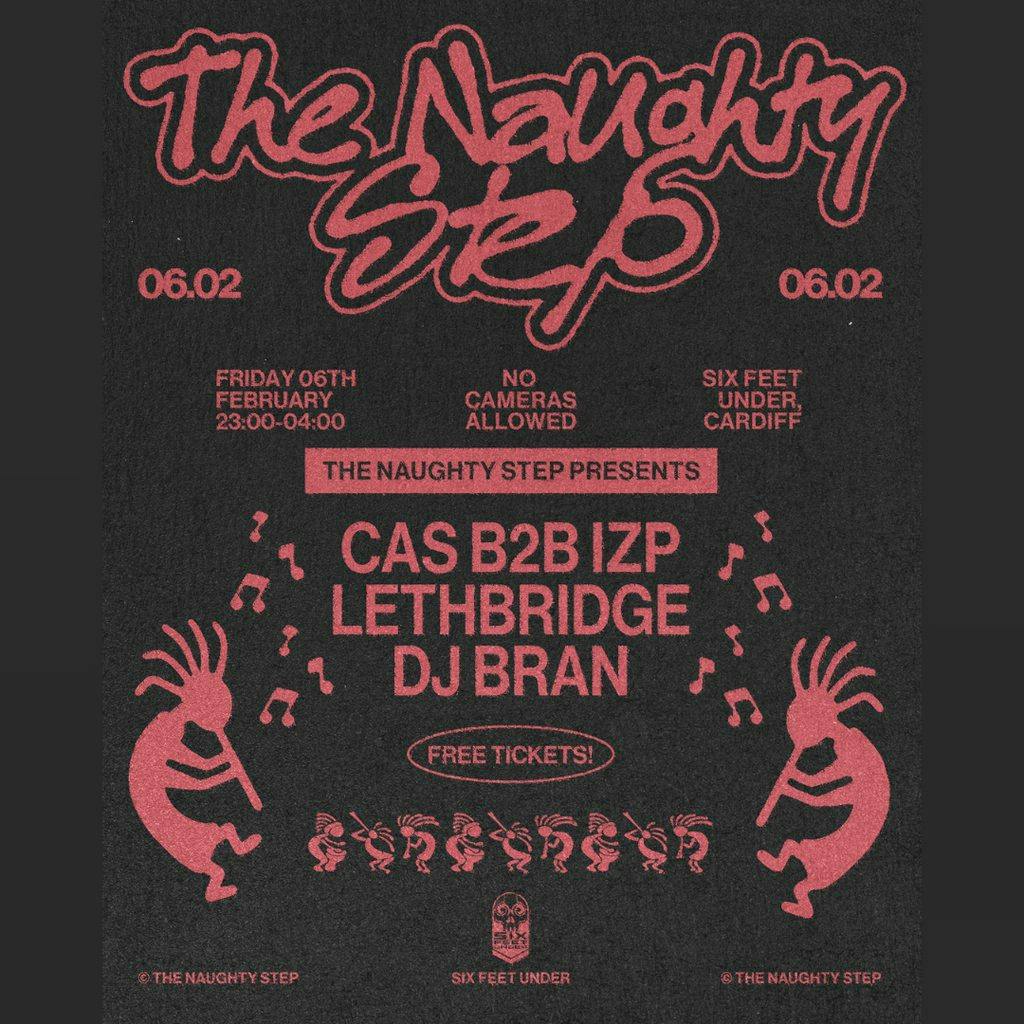 ( House, Techno, Garage) The Naughty Step Presents: at Six Feet Under