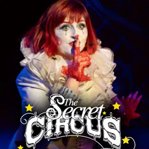 The Secret Circus: An Original All Ages Musical