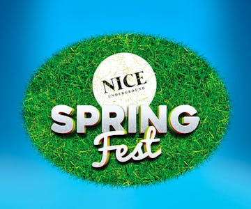 NICE Underground Pres Spring Fest 2023