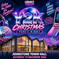Y2K Christmas Party Night Johnstone at Johnstone Town Hall 25 Church Street Johnstone PA5 8FA