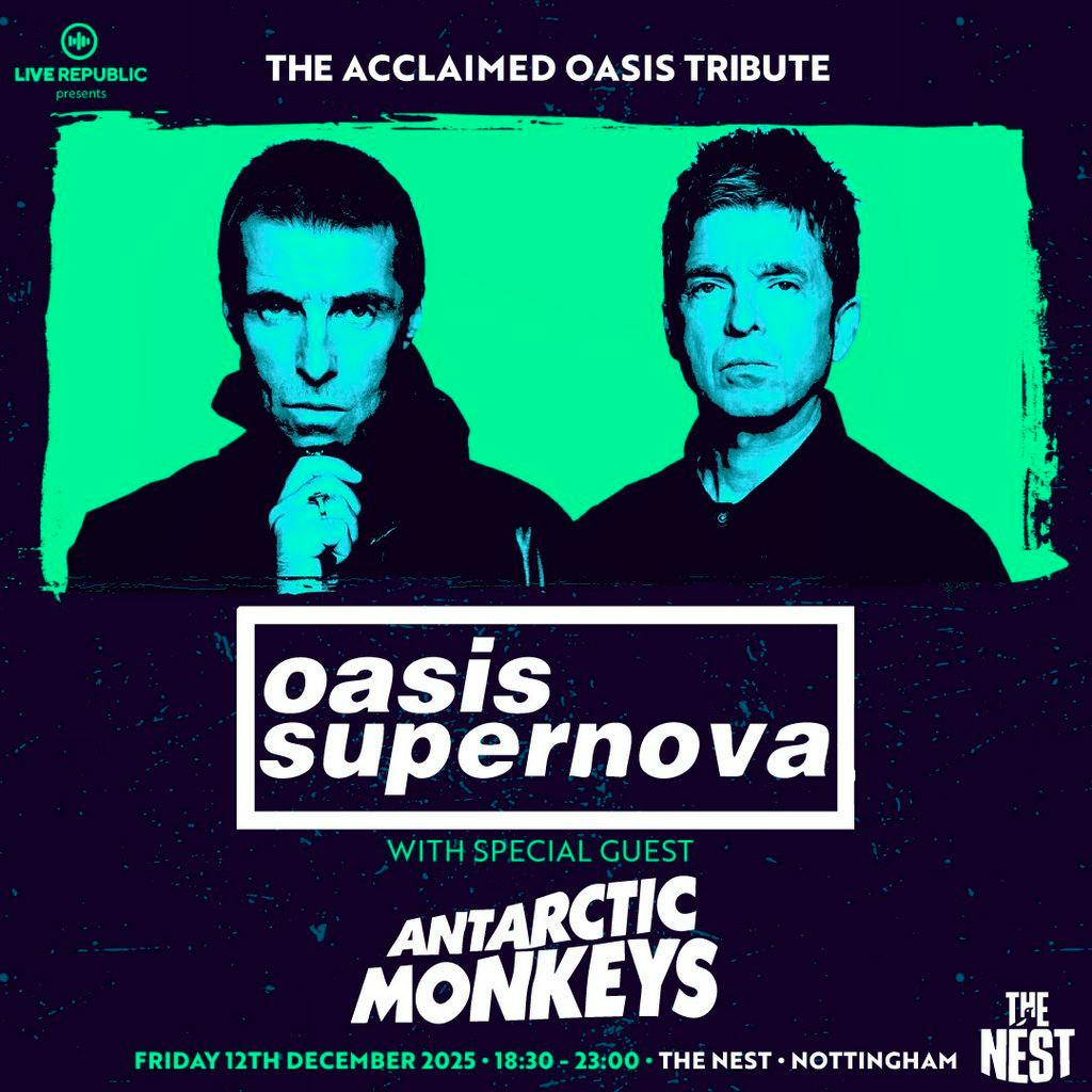 Oasis Supernova & Antarctic Monkeys | The Nest, Nottingham at The Nest (@ Notts County FC)