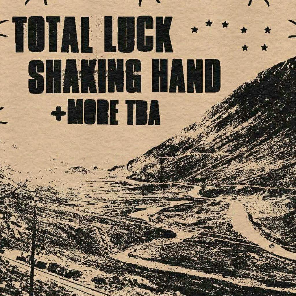 Total Luck + Shaking Hand + more at Hare And Hounds Kings Heath