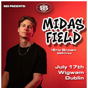 SBS PRESENTS: Midas Field