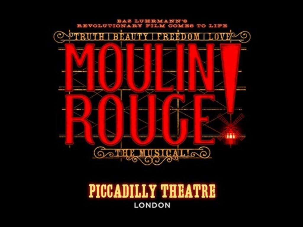 Tickets Moulin Rouge! The Musical Piccadilly Theatre London Sat 22