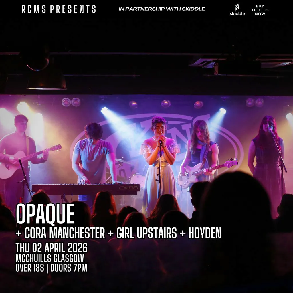 Opaque, Cora Manchester, Girl Upstairs, Hoyden at McChuills