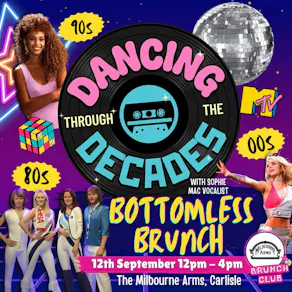 Dance through the decades - Bottomless Brunch