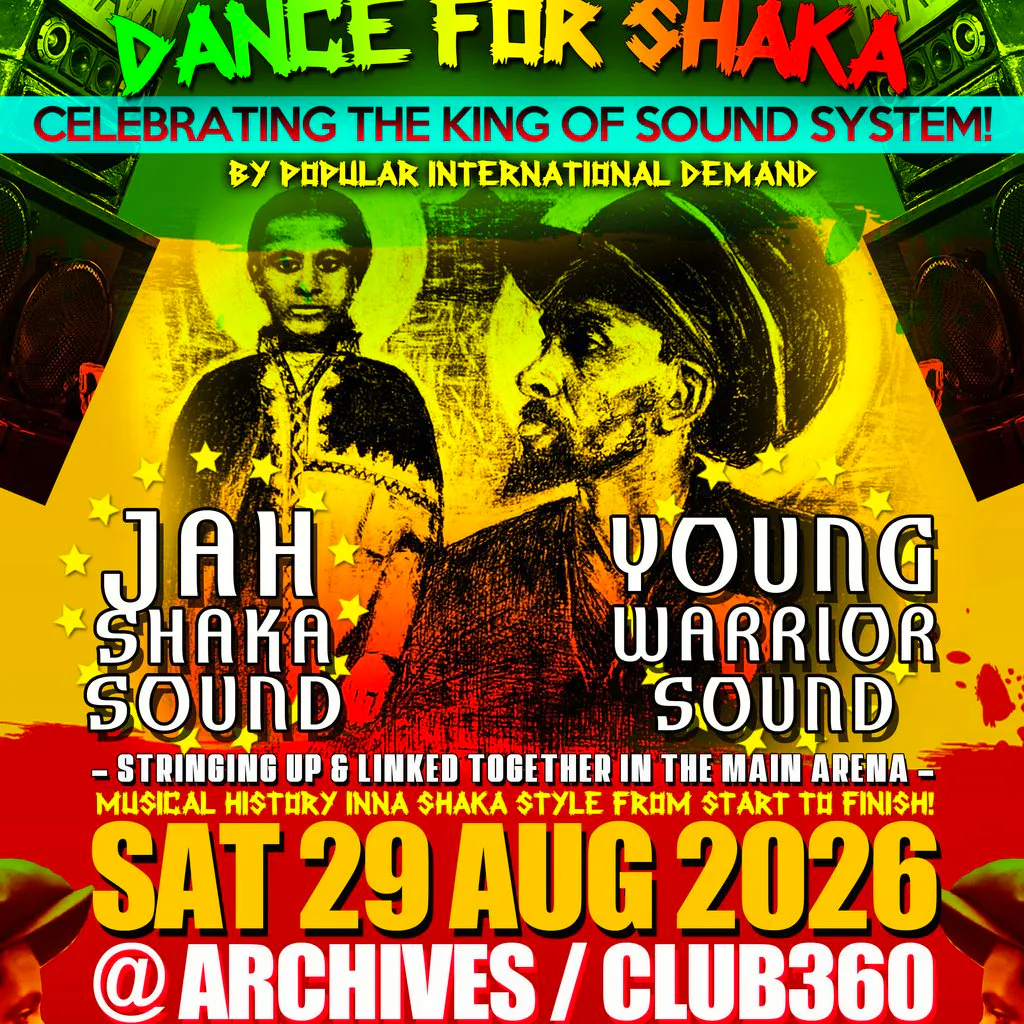 DANCE FOR SHAKA 2026 - Notting-Hill Carnival Weekend at Club 360