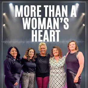 More Than a Woman’s Heart