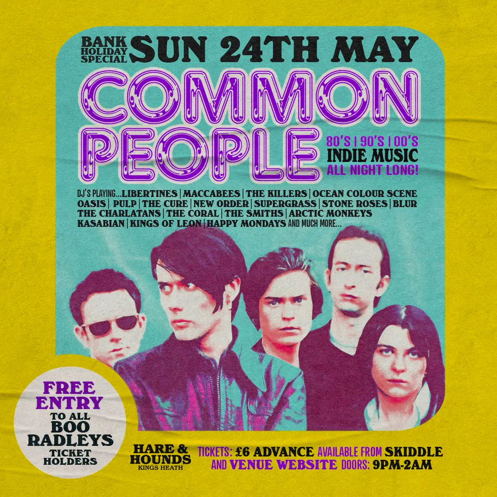 Common People [80s, 90s, 00s Indie Disco!] at Hare And Hounds Kings Heath