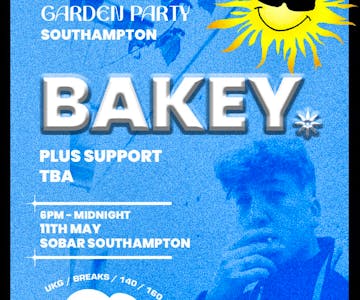 Bakey - Garden Party Southampton