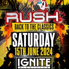 RUSH  - Back to the Classics at Ignite Darlington