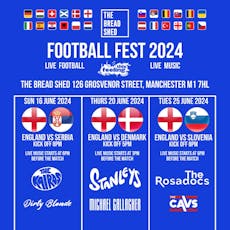 Football Fest - England Vs Serbia at The Bread Shed