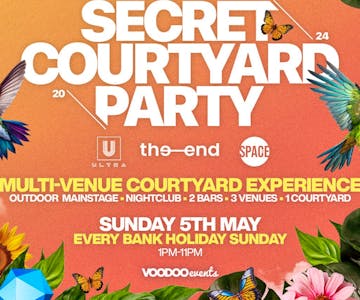 Secret Courtyard Party Tickets - 5th May