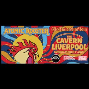 Atomic Rooster @ The Cavern Club