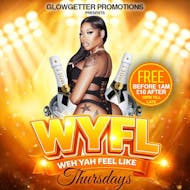 Weh Yah Feel Like - THURSDAYS (WYFL) at The Abstract Lounge, N4 1SN