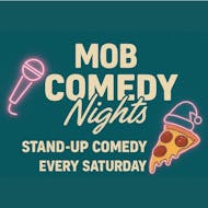London Stand-Up Comedy - Hoxton | The Comedy Mob | Early Show at MOB Pizza Socials