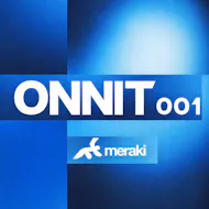 ONNIT001 - Scon / Nay Barr / S.I.S (Max Bellis & Noah Peters) at Meraki