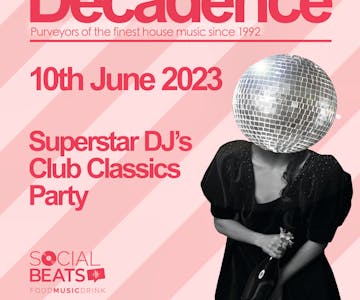 Decadence Presents Superstar DJ Show