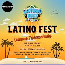 Latino Fest Summer Terrace Party (Brighton) at Horizon Club