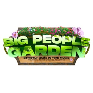 Big People Garden - Strictly Back In Time Music before year 2000