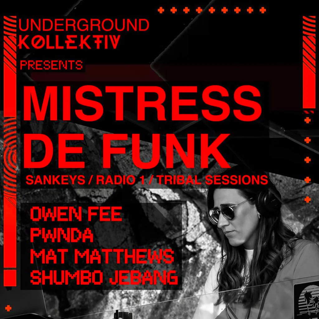 Underground Kollektiv present.....Mistress de Funk at Off The Square