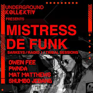 Underground Kollektiv present.....Mistress de Funk at Off The Square