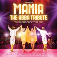 Mania: The ABBA Tribute at George Lawton Hall