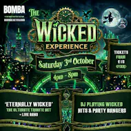 The WICKED EXPERIENCE | 03.10.26 | Bomba Exeter at Bomba
