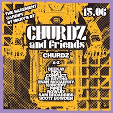 Churdz&Friends at The Basement Cardiff