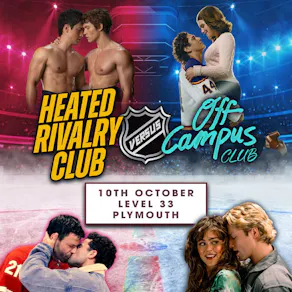 Off Campus VS Heated Rivalry (Plymouth)