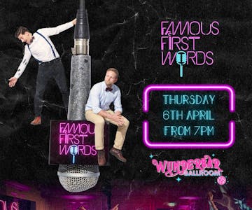 Famous First Words LIVE at Wunderbar Ballroom