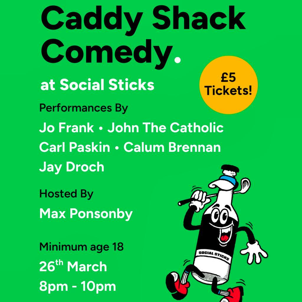 Caddy Shack Comedy at Social Sticks at Social Sticks