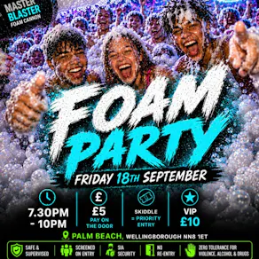 U18s Foam Party - Wellingborough