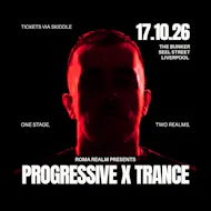 Roma Realm Presents: Progressive X Trance at The Bunker Liverpool