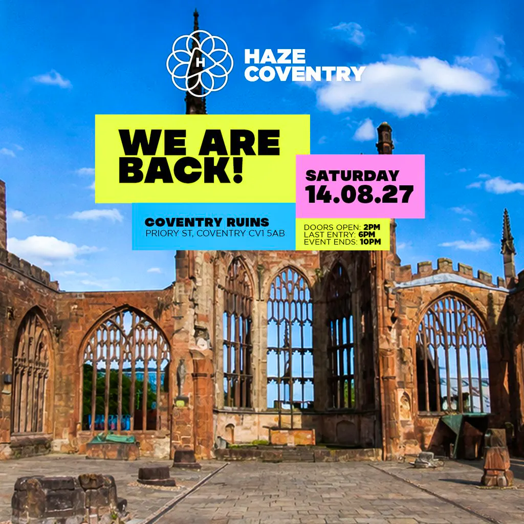 Haze Coventry - Sat 14th Aug 2027 at Coventry Cathedral Ruins