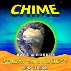 Chime - Summer Edition at Hare And Hounds Kings Heath