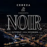 CEREZA Presents - NOIR at Canvas Bournemouth