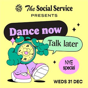 Dance Now Talk Later NYE with Crazy P