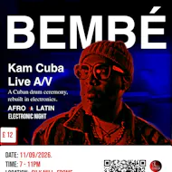 Bembé - Afro Latin Electronic Night with Kam Cuba at The Silk Mill