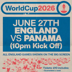 World Cup 2026 - England VS Panama *SOLD OUT*