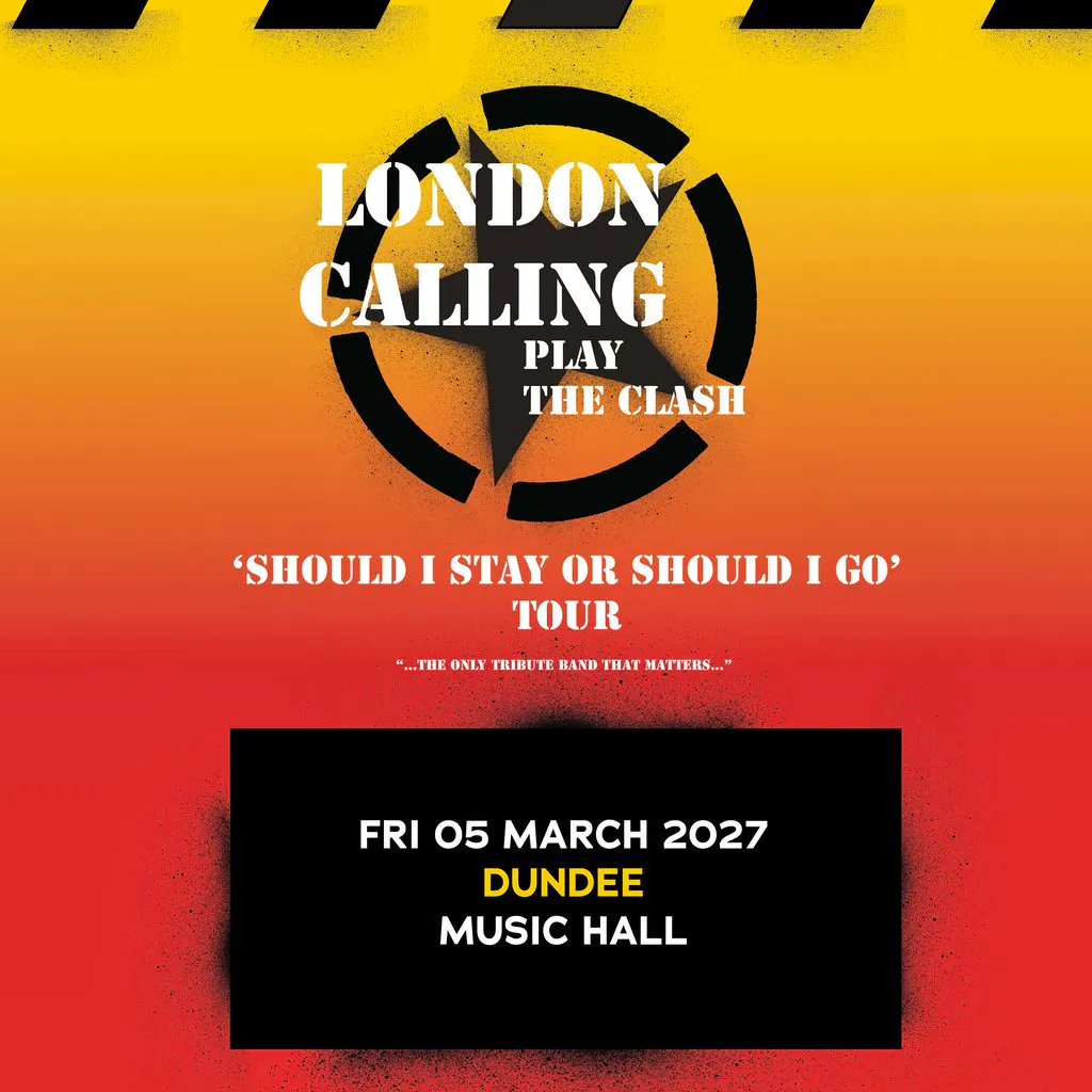London Calling Play The Clash at Dundee Music Hall