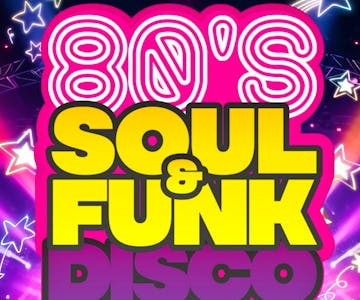 80s Soul & Funk DISCO