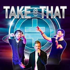 Take At That - A tribute to Take That