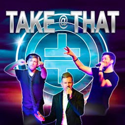 Take At That Tickets | THE CENTRAL BAR And VENUE Ibstock  | Sat 12th October 2024 Lineup