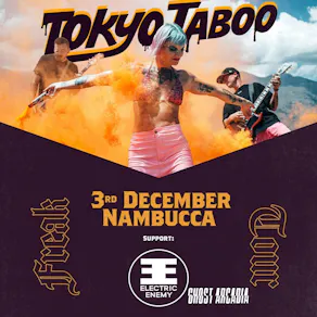Nambucca Presents: Tokyo Taboo + Electric Enemy + Ghost Arcadia