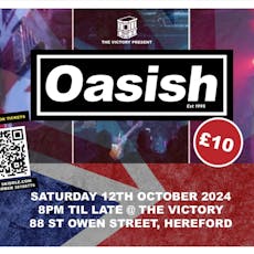 Oasish at The Victory, Hereford