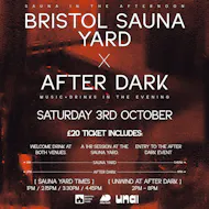 Bristol Sauna Yard X After Dark at After Dark Bristol