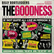 The Goodness - Friday Nights @ Billy's at Billy Bootleggers